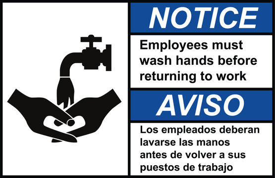 Notice employees must wash hands before sign with symbol. Employees Must Wash Hands Before Returning to Work Sign. ANSI