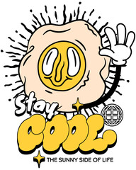 10 Stay Cool, The Sunny Side Of Life - Aesthetic Streetwear Transparent Graphic T-Shirt Design