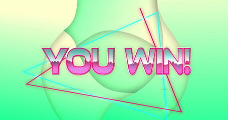 Image of you win text over green shapes
