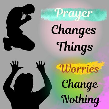 Prayer Changes things