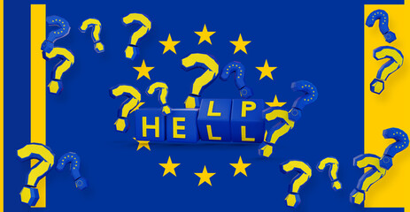 the word hell or help on cubes dices is rolling and changing to the word hell or help, creative abstract modern background as the European Union flag design, question marks with shadows, design colors