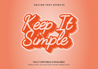Editable text style effect with Keep It Simple words text old style theme