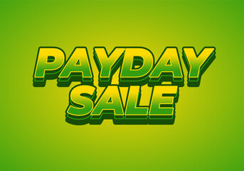 Payday sale. Text effect in 3D style with eye catching colors