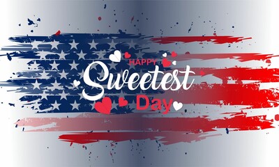 Happy Sweetest Day banner  with love and America flag