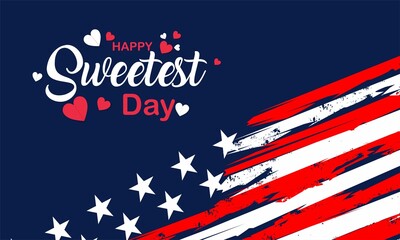 Happy Sweetest Day banner  with love and America flag