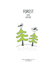 Vector Cartoon sketch of big green firs and big birds on it. Protects nature and forest animals Concept.Save our planet.