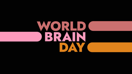 World Brain Day colorful text typography on white or black background banner illustration great for wishing and celebrating Happy World Brain Day in july