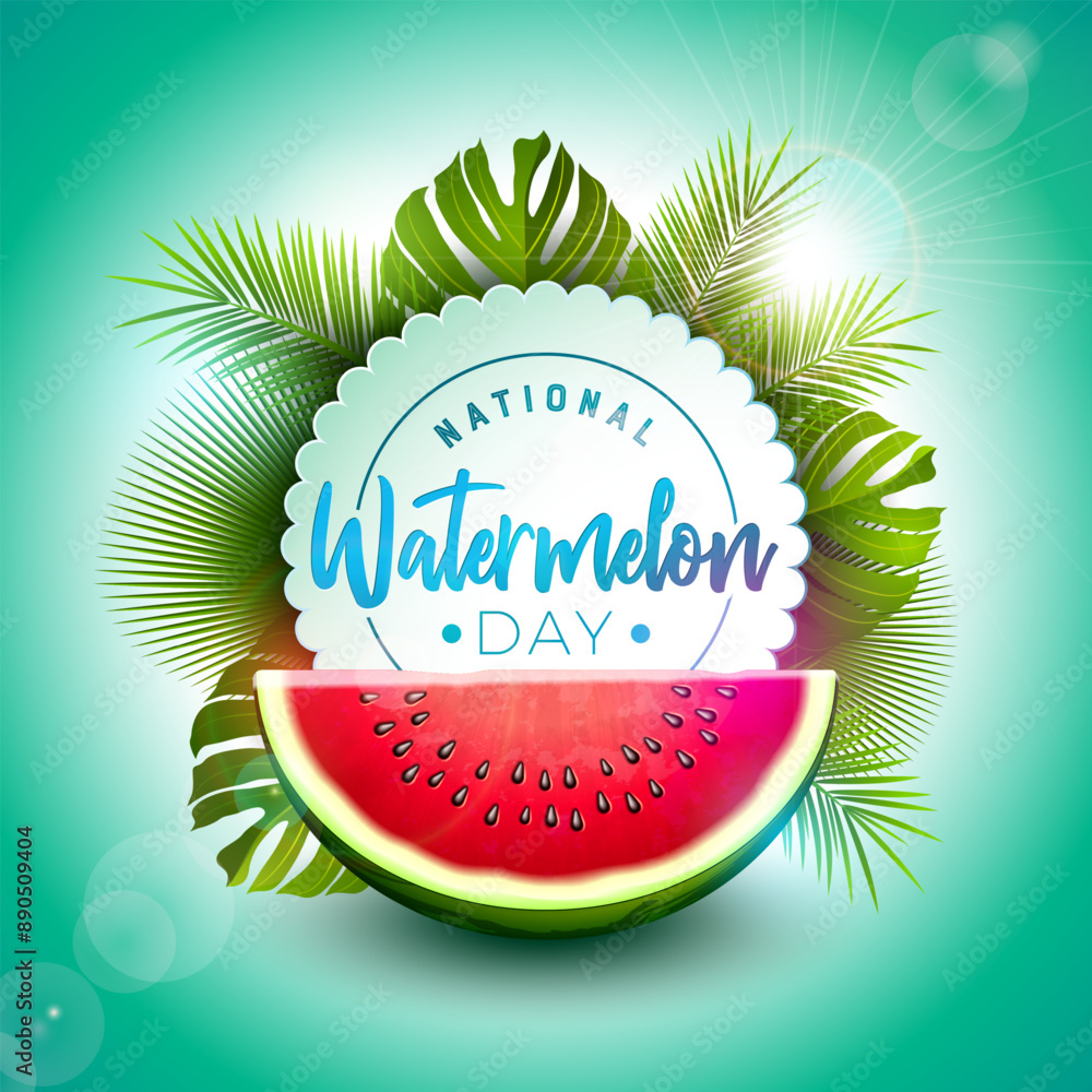 Wall mural National Watermelon Day Design with Fresh Fruit Slice and Tropical Palm Leaves on Green Background. August 3 Vector Celebration Holiday Illustration with Typography Letter for Banner, Greeting Card