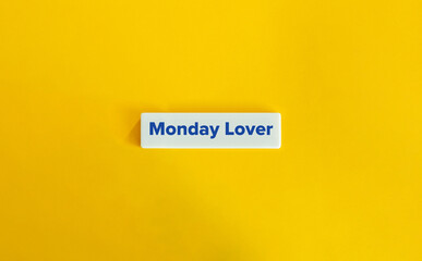 Monday Lover.