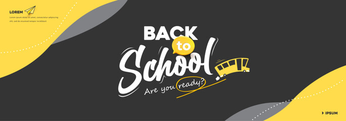 back to school banner background layout decorate with Yellow school bus