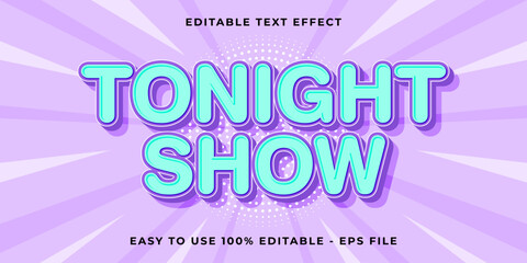Editable text effect tonight show 3d cartoon template style trendy vector
