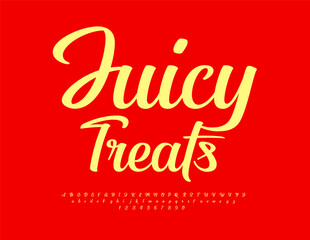 Vector modern badge Juicy Treats. Trendy Calligraphic Font. Beautiful Alphabet Letters and Numbers set.