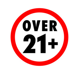 Under 21 forbidden round sign prohibition symbol