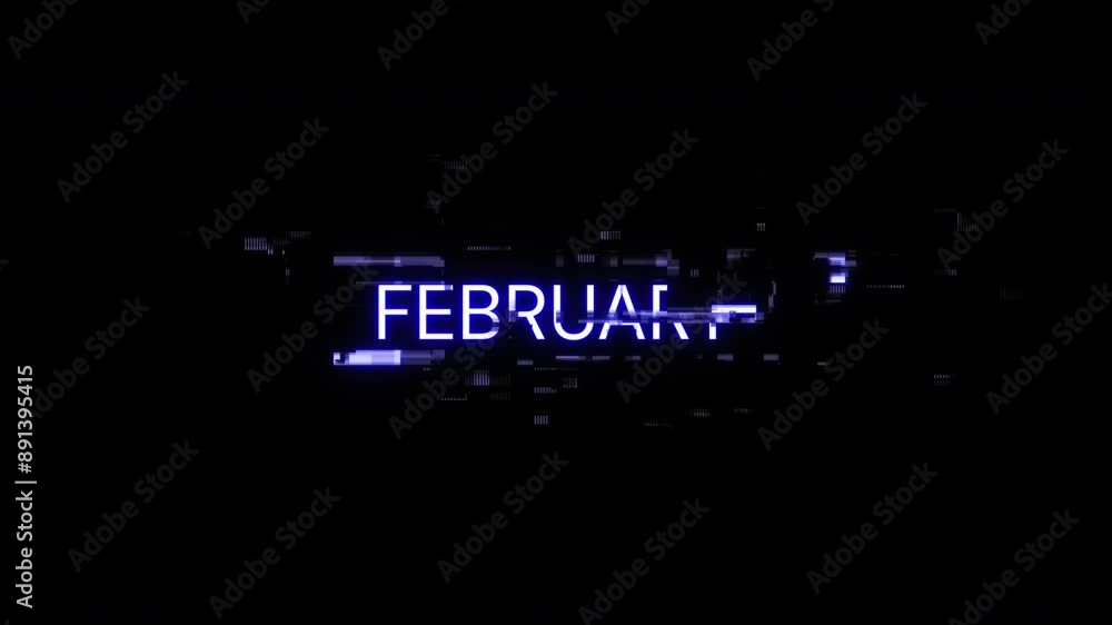 Poster february text with screen effects of technological failures. spectacular screen glitch with various 