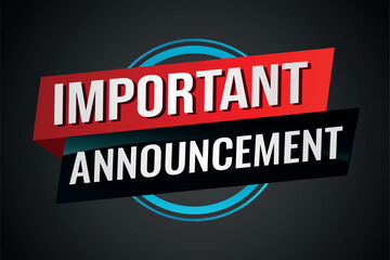 important announcement poster banner graphic design icon logo sign symbol social media website coupon

