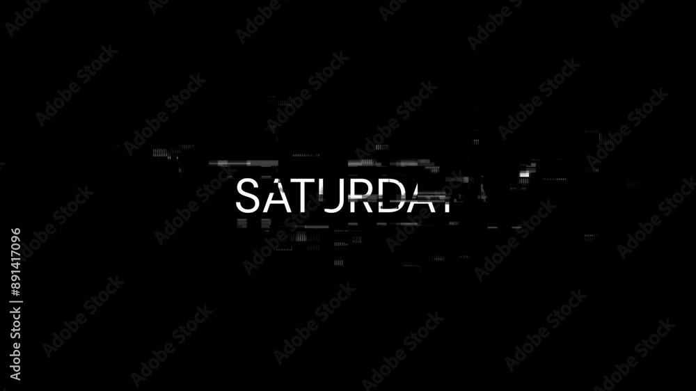Aufkleber saturday text with screen effects of technological failures. spectacular screen glitch with various 