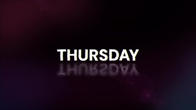 Thursday text with screen effects of technological failures. Spectacular screen glitch with various kinds of interference. Looped
