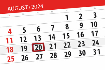 Obraz premium Calendar 2024, deadline, day, month, page, organizer, date, August, tuesday, number 20