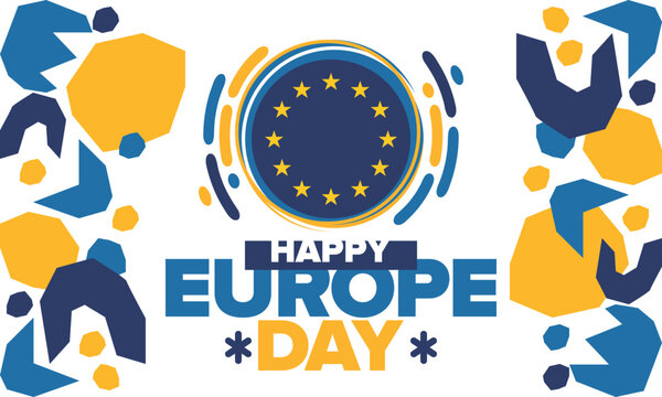 Europe Day. Annual public holiday in May. Is the name of two annual observance days - 5 May by the Council of Europe and 9 May by the European Union. Poster, card, banner and background. Vector