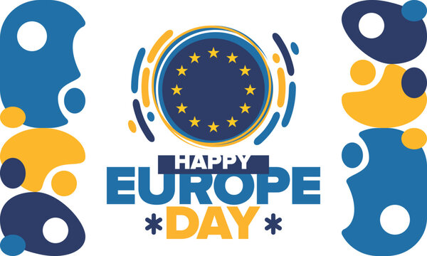 Europe Day. Annual public holiday in May. Is the name of two annual observance days - 5 May by the Council of Europe and 9 May by the European Union. Poster, card, banner and background. Vector