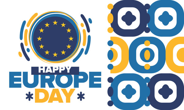 Europe Day. Annual public holiday in May. Is the name of two annual observance days - 5 May by the Council of Europe and 9 May by the European Union. Poster, card, banner and background. Vector