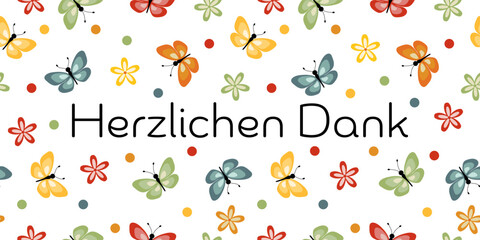 Herzlichen Dank - Schriftzug in deutscher Sprache. Fröhliche Karte mit bunten Blumen, Schmetterlingen und Punkten.
