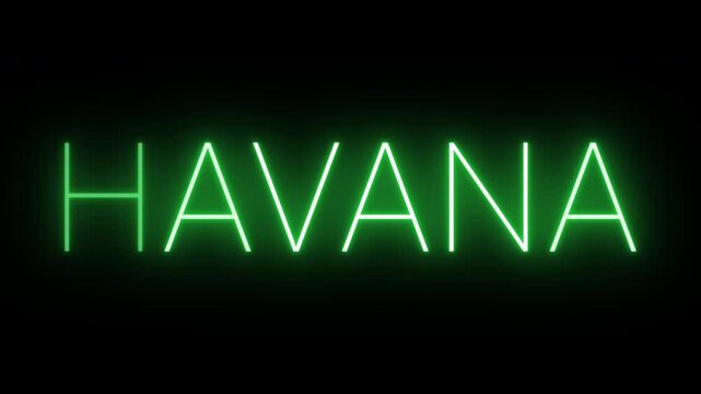 Flickering neon green Havana text animated on a black background