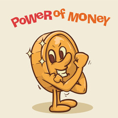 the power of money concept. shine coin mascot with face concept. vintage style money mascot cartoon character vector illustration