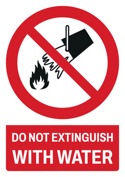 ISO prohibition safety signs text variation_do not extinguish with water size a4/a3/a2/a1