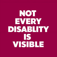 Fototapeta premium not every disability is visible