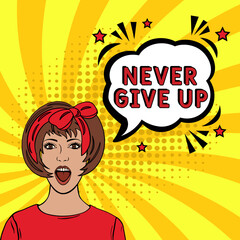 Comic book explosion with text Never Give Up, vector illustration. Vector bright cartoon illustration in retro pop art style. upcoming events in pop art style. Never Give Up. Creative poster, web