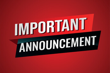 important announcement poster banner graphic design icon logo sign symbol social media website coupon

