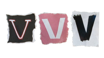 V alphabet torn from a magazine paper. Ransom note style letters.