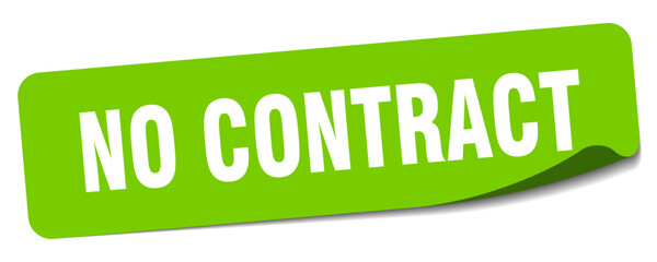 NO CONTRACT