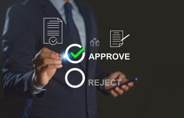  Option to approve or reject the concept.  Approve documents and project accept, pass inspection,  manager manage examine, survey,  certification, business plan