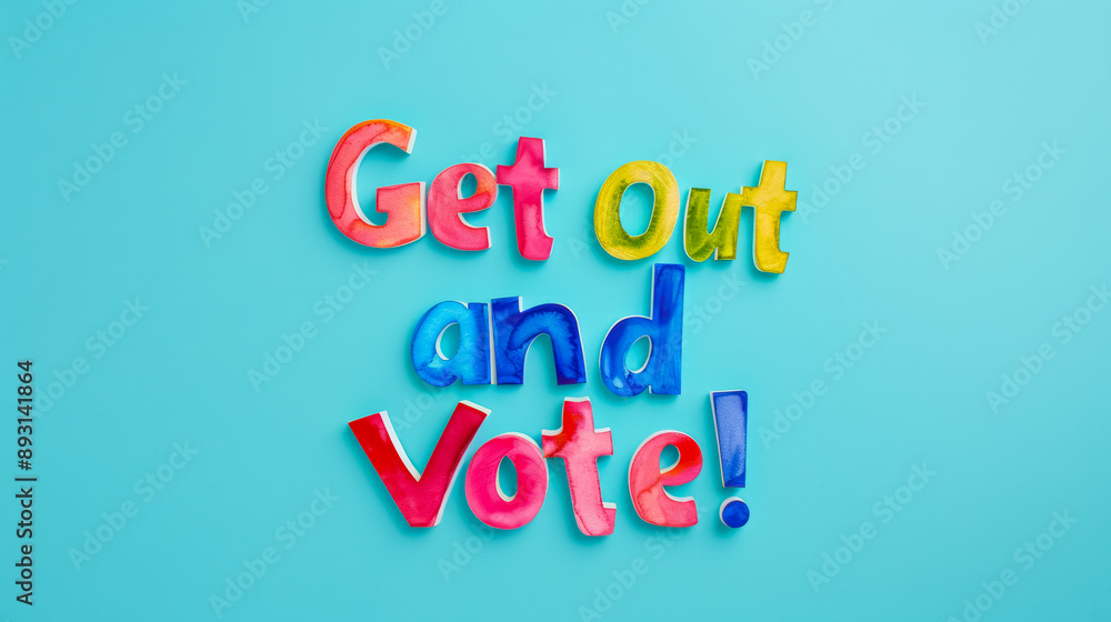 Poster watercolor text get out and vote isolated on a solid teal background