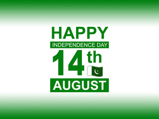 Happy Independence Day 14th August text against gradient green and white background with Pakistani flag, illustration
