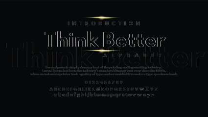 Think Better elegant alphabet letters and numbers. Vintage wedding typography classic serif font decorative vintage concept. Creative vector illustration