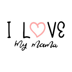 Mama And Me Lettering Quotes. Vector cute typography for baby girl or boy. Mom life calligraphy. Text design for cards and clothes. Mommy and me cartoon illustration.