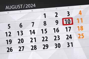 Obraz premium Calendar 2024, deadline, day, month, page, organizer, date, August, saturday, number 10