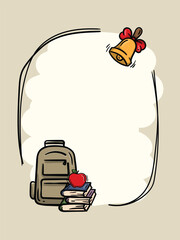 Vertical frame for text related to school and learning. Simple illustration of school items, books, bell, apple, backpack. Design template for designing posts, banners, advertising advertisements