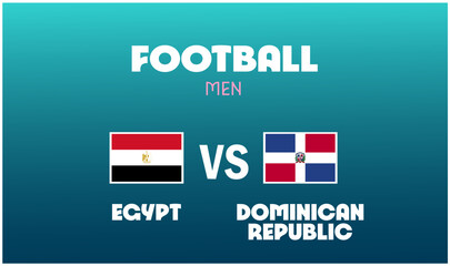 Egypt Vs Dominican Republic Match Football Men Games Sport 2024 Design Abstract Teams Countries Symbol Logo Vector Illustration