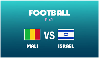 Mali Vs Israel Match Football Men Games Sport 2024 Design Abstract Teams Countries Symbol Logo Vector Illustration