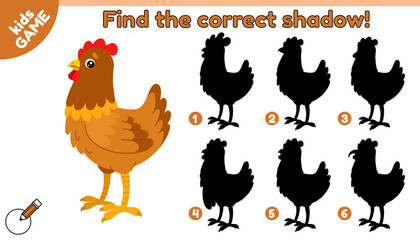 Educational kids game. Find the correct shadow. Cartoon chicken. Cute farm hen. Puzzle for preschool and school children. Worksheet for education. Baby vector colorful illustration of the farm bird.