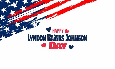 Happy Lyndon Baines Johnson Day Stylish Text With Usa Flag Design , vektor background. 
