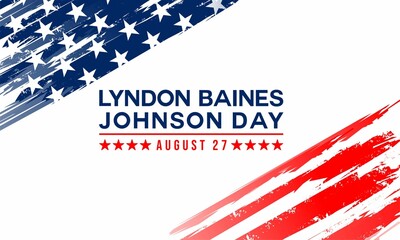 Happy Lyndon Baines Johnson Day Stylish Text With Usa Flag Design , vektor background. 