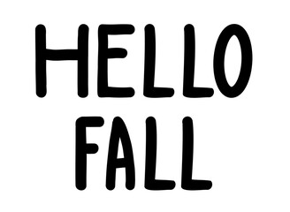 Vector lettering hello fall isolated on white background for design, banners, textiles