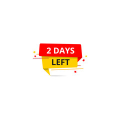 2 days left banner, speech bubble design vector illustration, abstract shapes