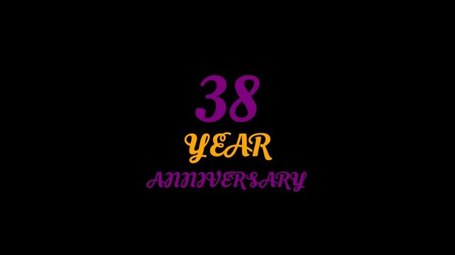 38 Year Anniversary Text Animation