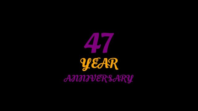 47 Year Anniversary Text Animation